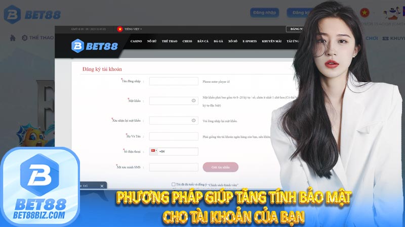 Phương pháp giúp tăng tính bảo mật cho tài khoản của bạn