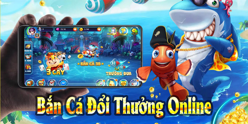 Bắn cá đổi thưởng