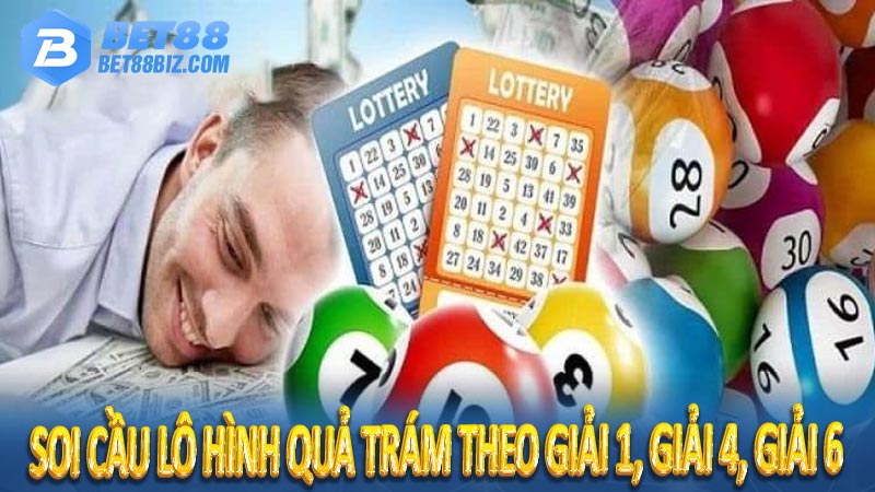 Soi cầu lô hình quả trám theo giải 1, giải 4, giải 6
